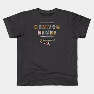 Common Sense Kids T-Shirt